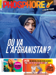 Phosphore (Paris), 524 - 15/01/2022 - Où va l'Afghanistan ?