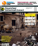 Courrier international (Paris. 1990), 1639 - 31/03/2022 - Ukraine : Comment arrêter la guerre ?