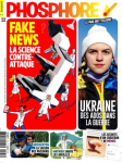 Phosphore (Paris), 531 - 01/05/2022 - Fake news : la science contre attack 