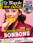 Le Monde des ados (Paris), 496 - 11/05/2022 - Tous mordus de bonbons