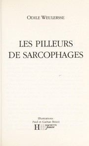 Les pilleurs de sarcophages / Odile Weulersse ; ill. Paul et Gaétan Brizzi