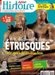 Histoire Junior, 119 - 06/2022 - A la découverte des Etrusques : Une grande civilisation