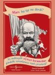 Marx Bu İşe Ne Derdi ?
