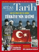 Atlas Tarih, 80 - 04-05/2023 - 100 Yıl Önce 100 Yıl Sonra Türkiye'nin Seçimi