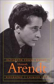 Hannah Arendt / Elisabeth Young-Bruehl
