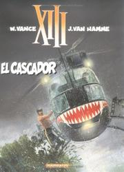 El Cascador / scénario Van Hamme ; dessins William Vance
