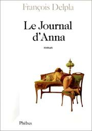 Le Journal d'Anna / François Delpla