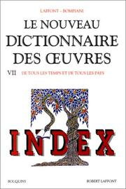 Le nouveau dictionnaire des oeuvres. 7, Index / Laffont, Bompiani