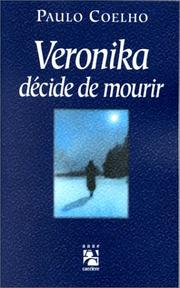 Veronika décide de mourir / Paulo Coelho