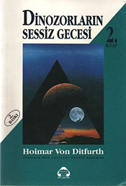 Dinozorların Sessiz Gecesi 2 / Hoimar Von Ditfurth