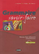 Grammaire savoir-faire / J. Gauthier / L. Parodi / M. Vallacco