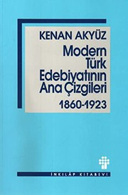 Modern Türk Edebiyatının Ana Çizgileri / Kenan Akyüz