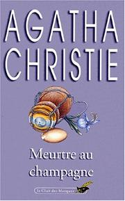 Meurtre au champagne / Agatha Christie