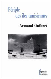 Périple des îles tunisiennes / Armand Guibert