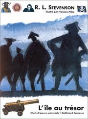 L'île au trésor Illustrations de Place Traduit de l'anglais par Jacques Papy / Robert Louis Stevenson