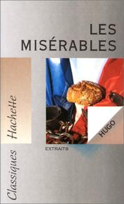 Les misérables : extraits / Victor Hugo
