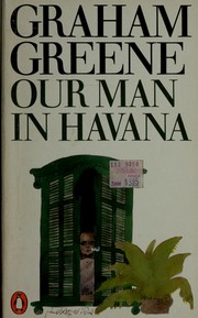 Our Man in Havana / Graham Greene