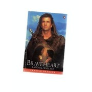 Braveheart / Randall Wallace