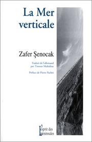 La mer verticale / Zafer Şenocak