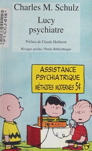 Lucy psychiatre / Charles M. Schulz