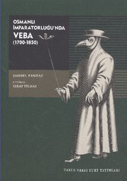 Osmanlı İmparatorluğu'nda Veba 1700-1850 / Daniel Panzac