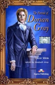 The Portrait of Dorian Gray / Oscar Wilde
