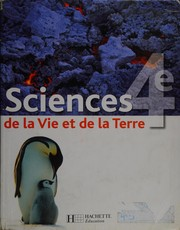 Sciences de la vie et de la terre 4e : livre de l'élève / P. Besnard / M.-J. Chermette / H. Desormes / S. Grouffal
