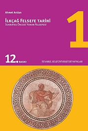 İlkçağ Felsefe Tarihi 1 : Sokrates Öncesi Yunan Felsefesi