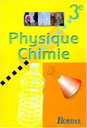 Physique-chimie, 3e : livre de l'élève