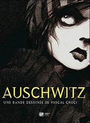 Auschwitz / Pascal Croci