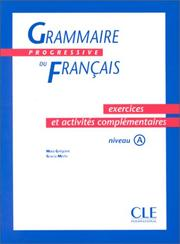 Grammaire progressive du français, niveau A