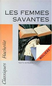 Les Femmes savantes : texte intégral / Molière ; éd. Hubert Carrier