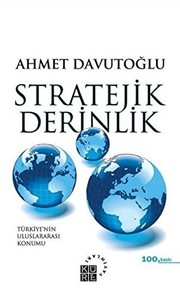 Stratejik Derinlik : Türkiye'nin Uluslararası Konumu