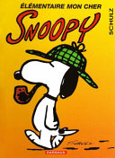 Snoopy: Volume 13, Elémentaire mon cher Snoopy