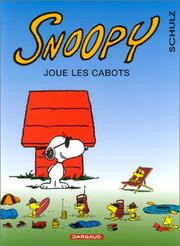 Snoopy Volume 32, Snoopy joue les cabots