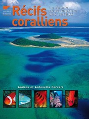 Guide des récifs coralliens : la faune sous-marine des coraux