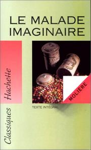 Le Malade imaginaire / Molière