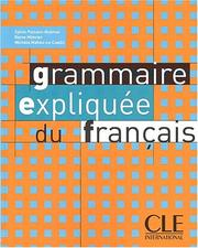 La grammaire expliquée du français : niveau intermédiaire