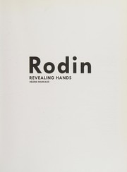Rodin : revealing hands