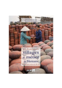A la découverte des villages de métier au Vietnam : dix itinéraires autour de Hà Nôi