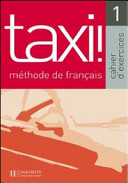 Taxi ! 1 : cahier d'exercices