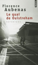 Le quai de Ouistreham : reportage