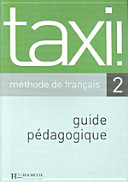 Taxi ! 2 : guide pédagogique