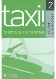 Taxi ! 2 : cahier d'exercices