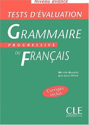 Grammaire progressive, niveau avancé : tests d'évaluation / Michèle Boularès