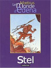 Stel ; le monde d'Edena . 4 / Moebius