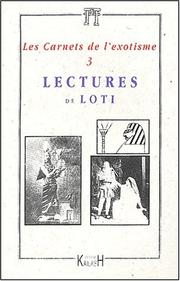 Carnets de l'exotisme, nouvelle série (Les), n° 3 Lectures de Loti Les escales du temps