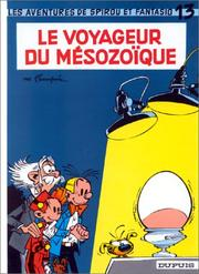 Le Voyageur du Mésozoïque ; Spirou et Fantasio 13 / André Franquin