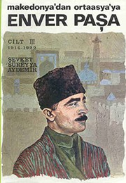 Enver Paşa Cilt 3 : 1914 - 1922