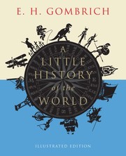 A Little History of the World : illustrated edition